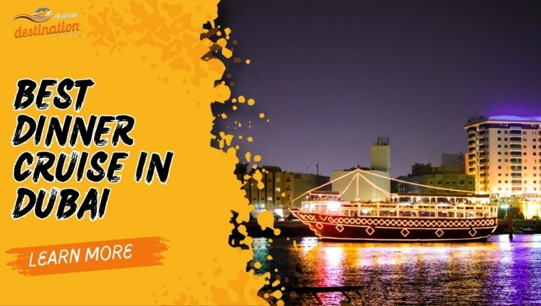 Best Dinner Cruise in Dubai