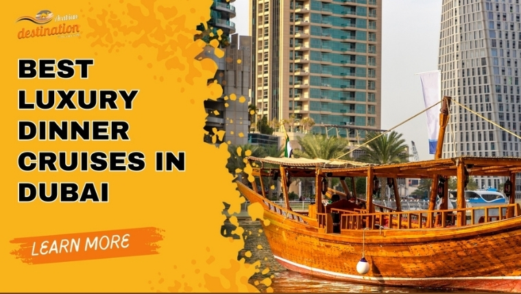 best luxury dinner cruises in dubai