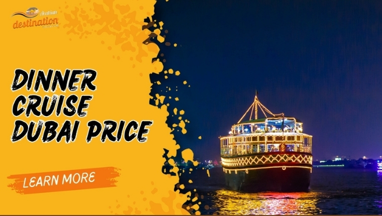 Dinner Cruise Dubai Price
