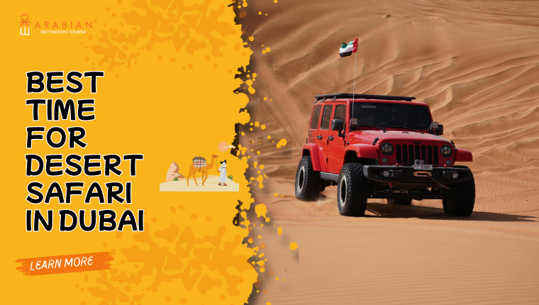 Best time for desert safari in Dubai