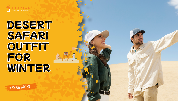 desert safari outfit for winter