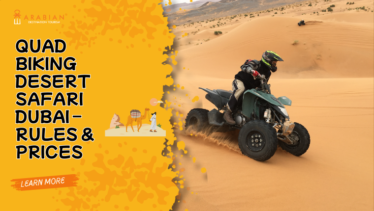 Quad Biking Desert Safari Dubai Rules