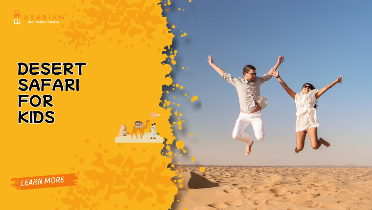 Desert Safari for Kids