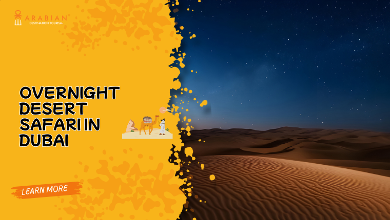 Overnight Desert Safari in Dubai