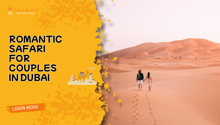 Romantic Safari for Couples in Dubai
